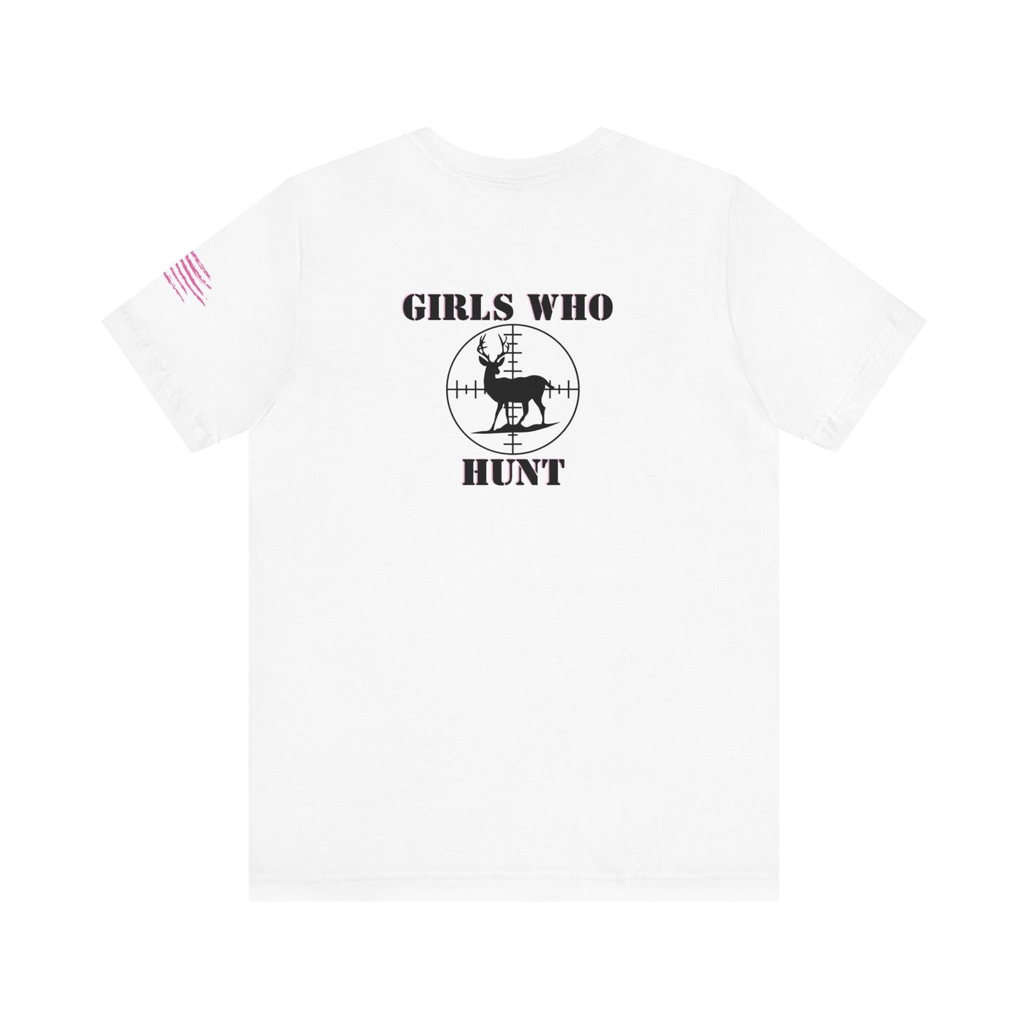 "Girls Who Hunt" Classic Fit T- Shirt